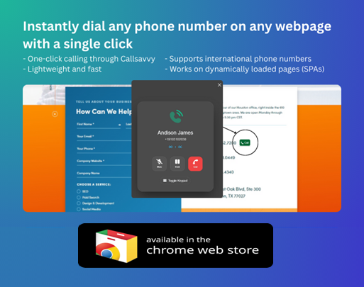 Automatically add a Callsavvy call button to phone numbers on web pages you browse. Callsavvy Dialer makes calling phone numbers from the web fast and effortless.